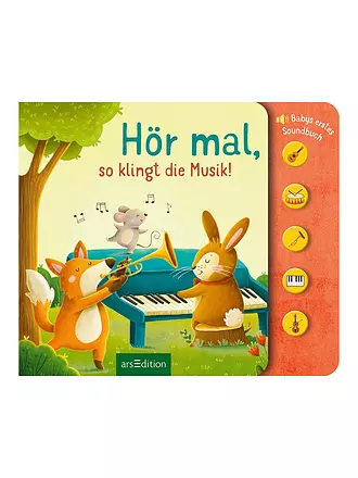 ARS EDITION VERLAG | Soundbuch - Hör mal, so klingt die Musik! | keine Farbe