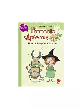 BOJE VERLAG | Buch - Petronella Apfelmus - Überraschungsfest für Lucius | keine Farbe