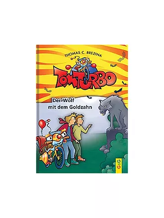 G & G VERLAG | Buch - Tom Turbo - Der Wolf mit dem Goldzahn | keine Farbe