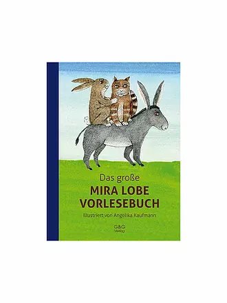 G & G VERLAG | Das große Mira Lobe Vorlesebuch | keine Farbe