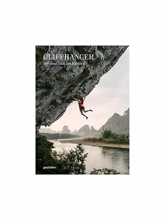 GESTALTEN VERLAG | Buch - Cliffhanger - Die neue Lust am Klettern | keine Farbe