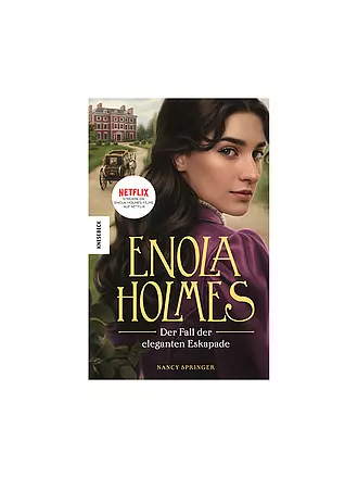 KNESEBECK VERLAG | Buch - Enola Holmes - Der Fall der eleganten Eskapade | keine Farbe