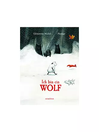 MICHAEL NEUGEBAUER EDITION VERLAG | Buch - Ich bin ein Wolf | keine Farbe