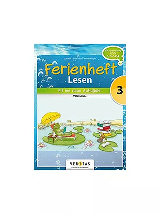 VERITAS VERLAG | Ferienheft Lesen - Volksschule 3. Klasse (Vorbereitung 4. Klasse) | keine Farbe