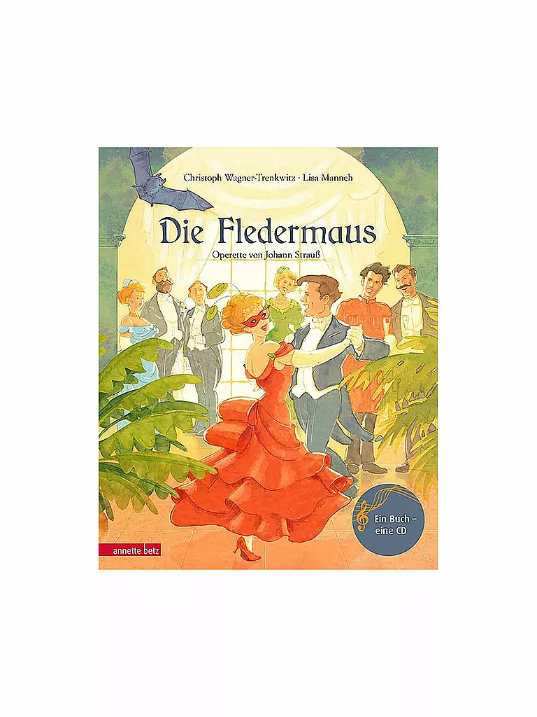 ANNETTE BETZ VERLAG | Buch - Die Fledermaus mit 1 Audio-CD | keine Farbe