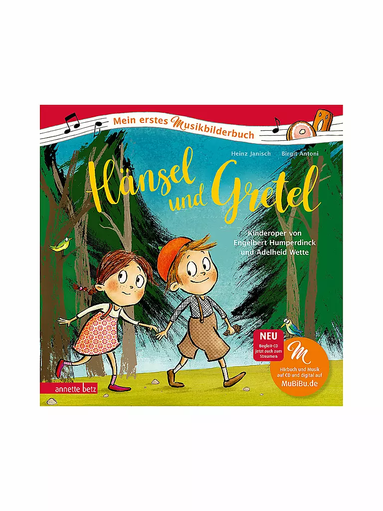 ANNETTE BETZ VERLAG | Hänsel und Gretel (Mein erstes Musikbilderbuch mit CD) | keine Farbe