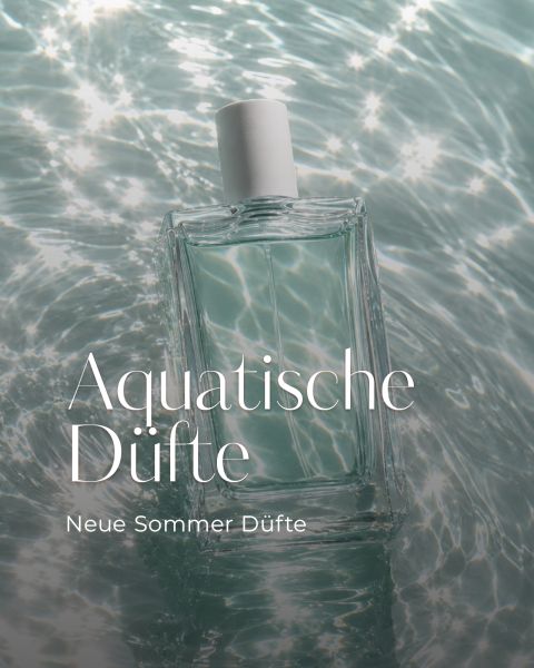 Ein durchsichtiger Parfümflakon schwimmt auf schimmerndem Wasser. Der Text lautet: „Aquatische Düfte. Neue Sommerdüfte.“.