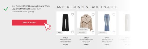 Eine Bestätigungsseite der Website mit der Meldung, dass Highwaist-Jeans in den Warenkorb gelegt wurden. Auf der linken Seite befindet sich eine große rote Schaltfläche "ZUR KASSE". Auf der rechten Seite werden Produktvorschläge mit Bildern und Preisen angezeigt.