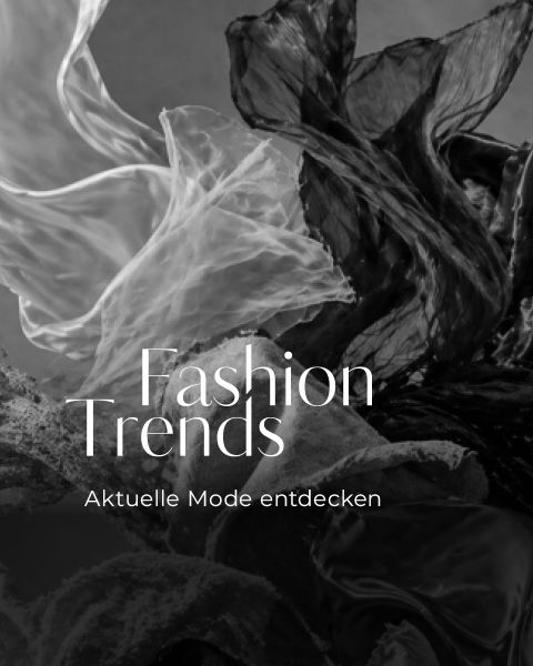 Abstraktes schwarz-weißes Bild von fließenden Stoffen mit dem Text "Fashion Trends" und "Aktuelle Mode entdecken" am unteren Rand überlagert.