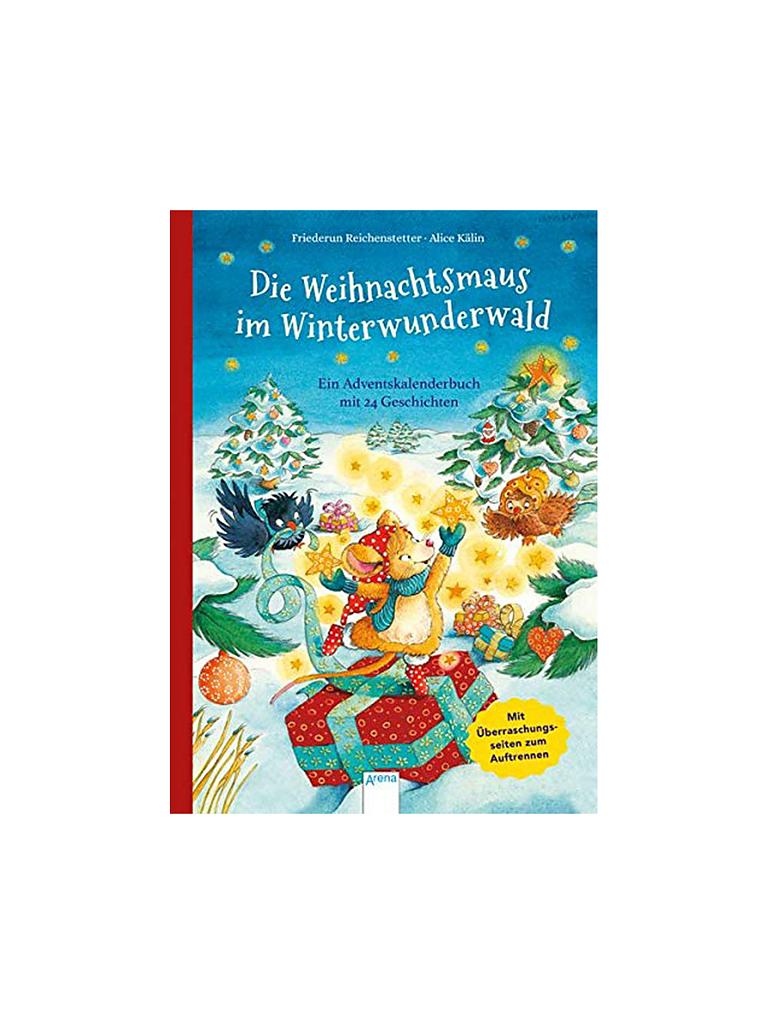 ARENA VERLAG | Adventkalenderbuch - Die Weihnachtsmaus im Winterwunderwald -  | keine Farbe