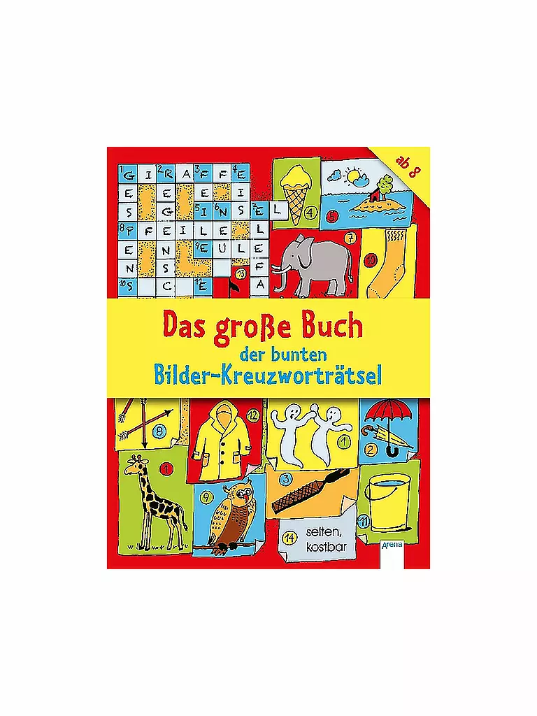 ARENA VERLAG | Das große Buch der bunten Bilder-Kreuzworträtsel | keine Farbe