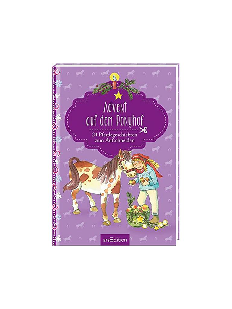 ARS EDITION VERLAG | Buch - Advent auf dem Ponyhof - 24 Pferdegeschichten zum Aufschneiden (Gebundene Ausgabe) | keine Farbe