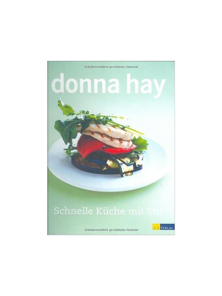AT VERLAG | Buch - Schnelle Küche mit Stil (Autor: Donna Hay) | 
