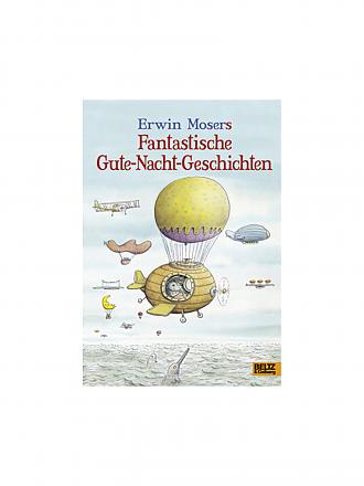 BELTZ & GELBERG VERLAG | Buch - Fantastische Gute-Nacht-Geschichten