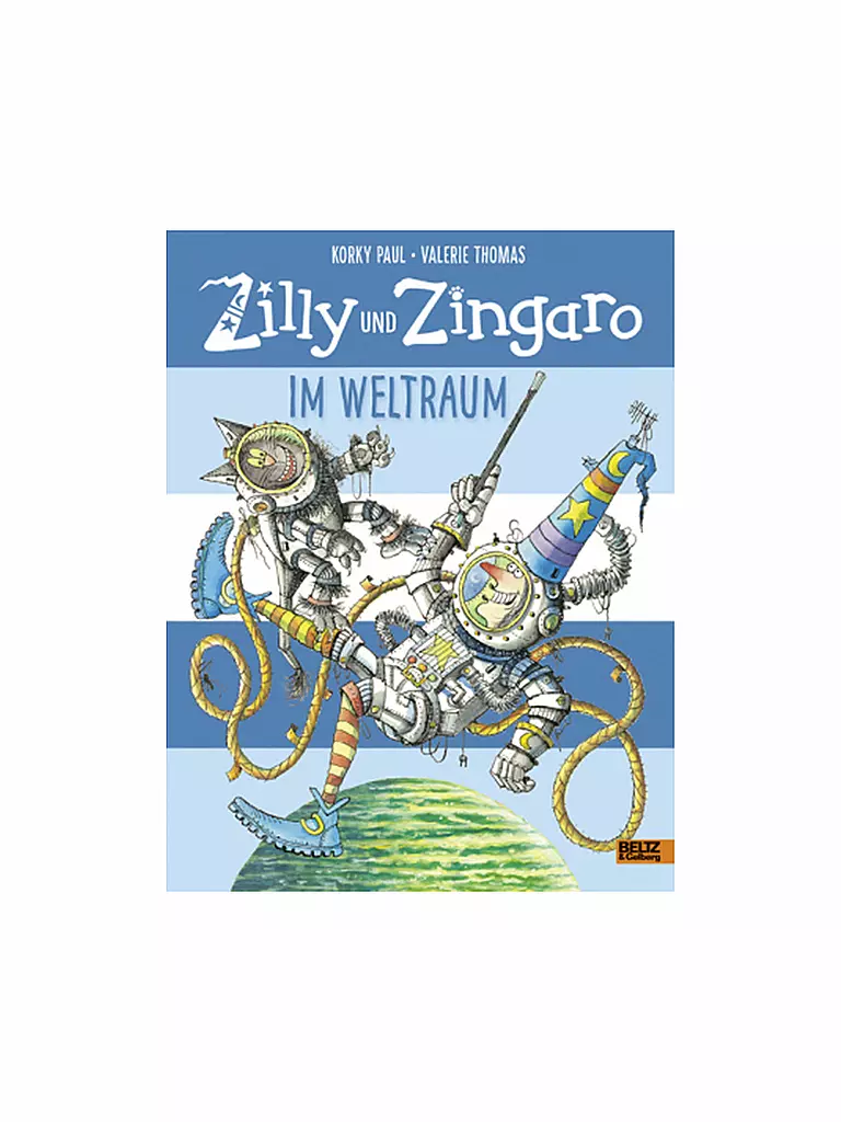 BELTZ & GELBERG VERLAG | Buch - Zilly und Zingaro "Im Weltraum" | keine Farbe