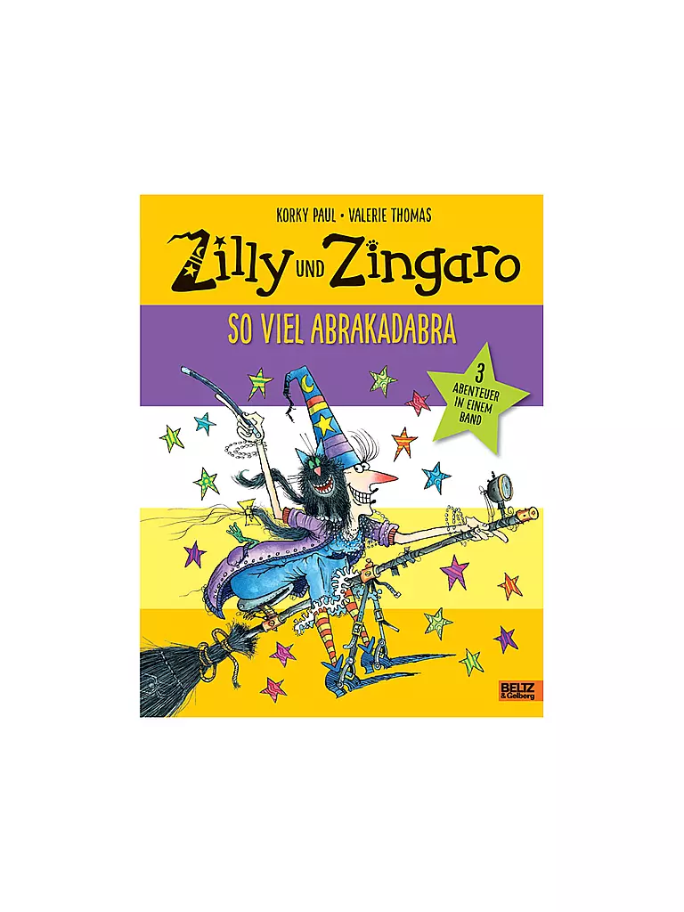 BELTZ & GELBERG VERLAG | Buch - Zilly und Zingaro. So viel Abrakadabra  | keine Farbe
