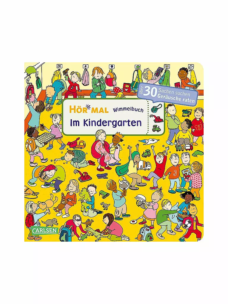 CARLSEN VERLAG | Hör mal (Soundbuch): Wimmelbuch: Im Kindergarten | keine Farbe