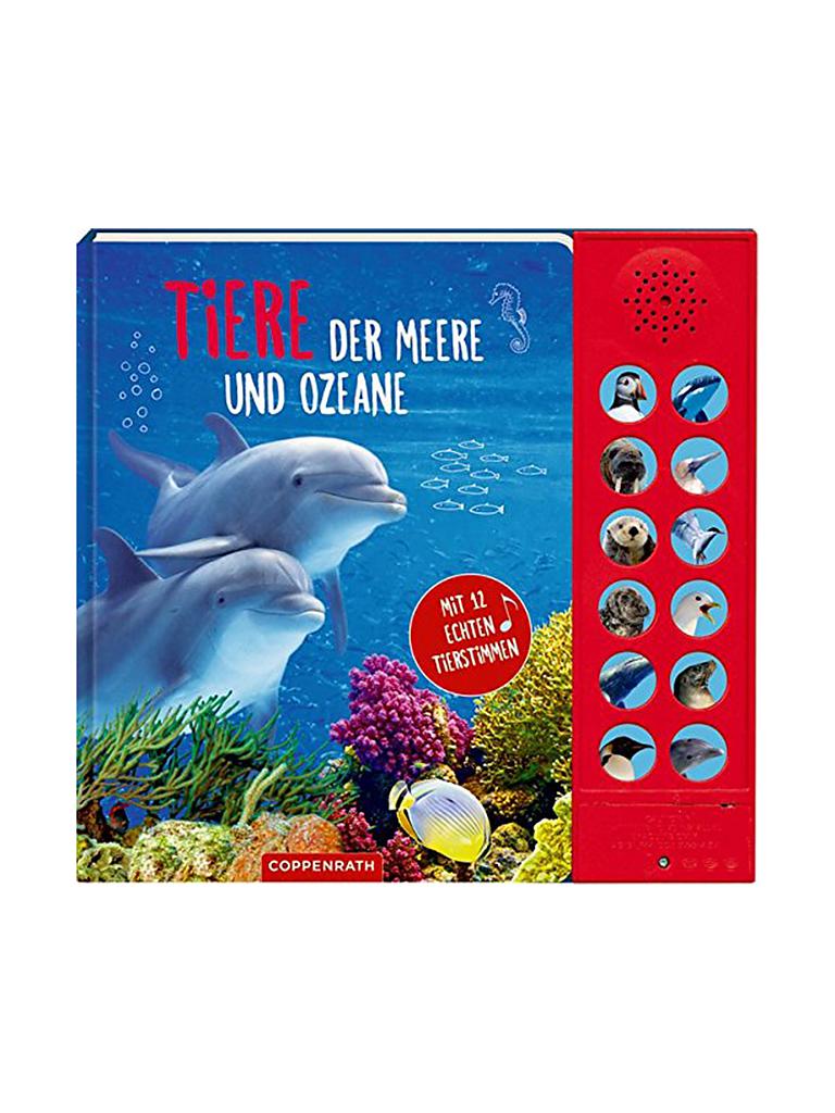 COPPENRATH VERLAG | Buch - Tiere der Meere und Ozeane - Mit 12 echten Tierstimmen | keine Farbe