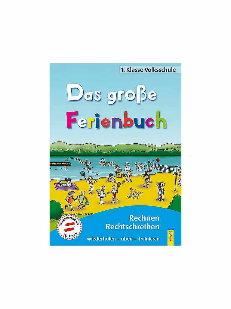 G & G VERLAG | Das große Ferienbuch - 1. Klasse Volksschule | keine Farbe