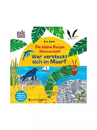 GERSTENBERG VERLAG | Die kleine Raupe Nimmersatt - Wer versteckt sich im Meer? | keine Farbe