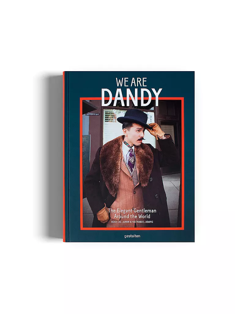 GESTALTEN VERLAG | Buch - We are Dandy - The Elegant Gentleman around the World | keine Farbe