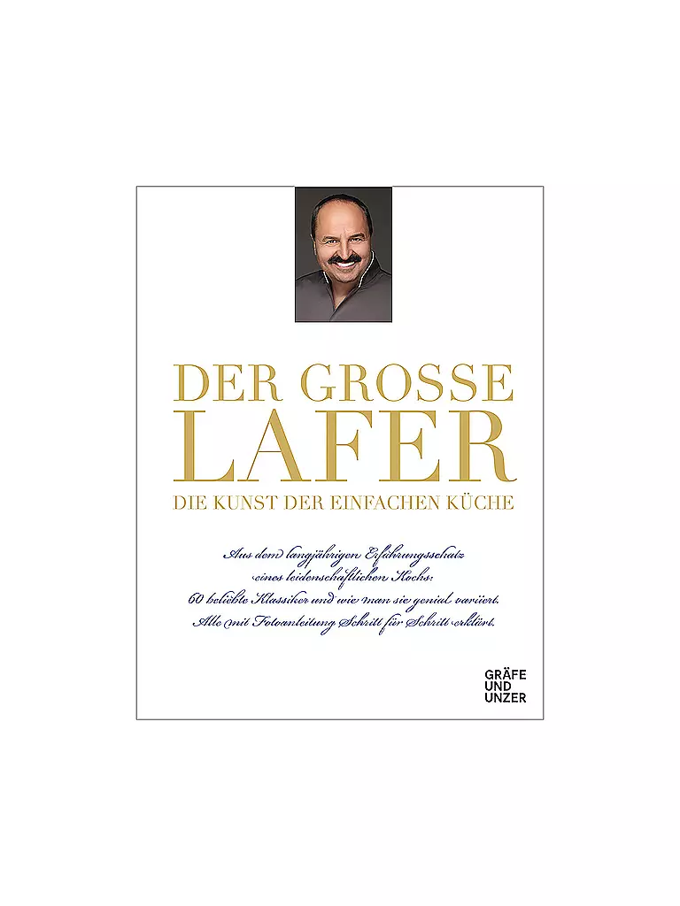 GRAEFE UND UNZER | Kochbuch - Der große Lafer - Die Kunst der einfachen Küche. | bunt