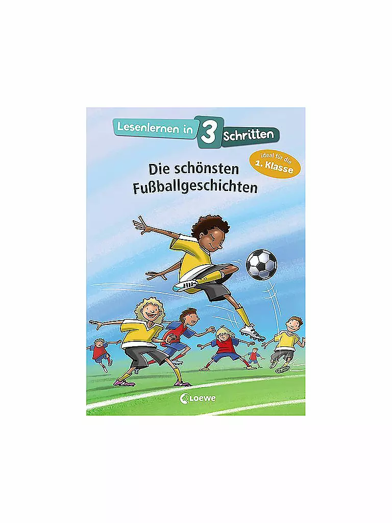 LOEWE VERLAG | Lesenlernen in 3 Schritten - Die schönsten Fußballgeschichten | keine Farbe