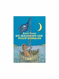 NILPFERD RESIDENZ VERLAG | Buch - Die Geschichte von Philip Schnauze | keine Farbe