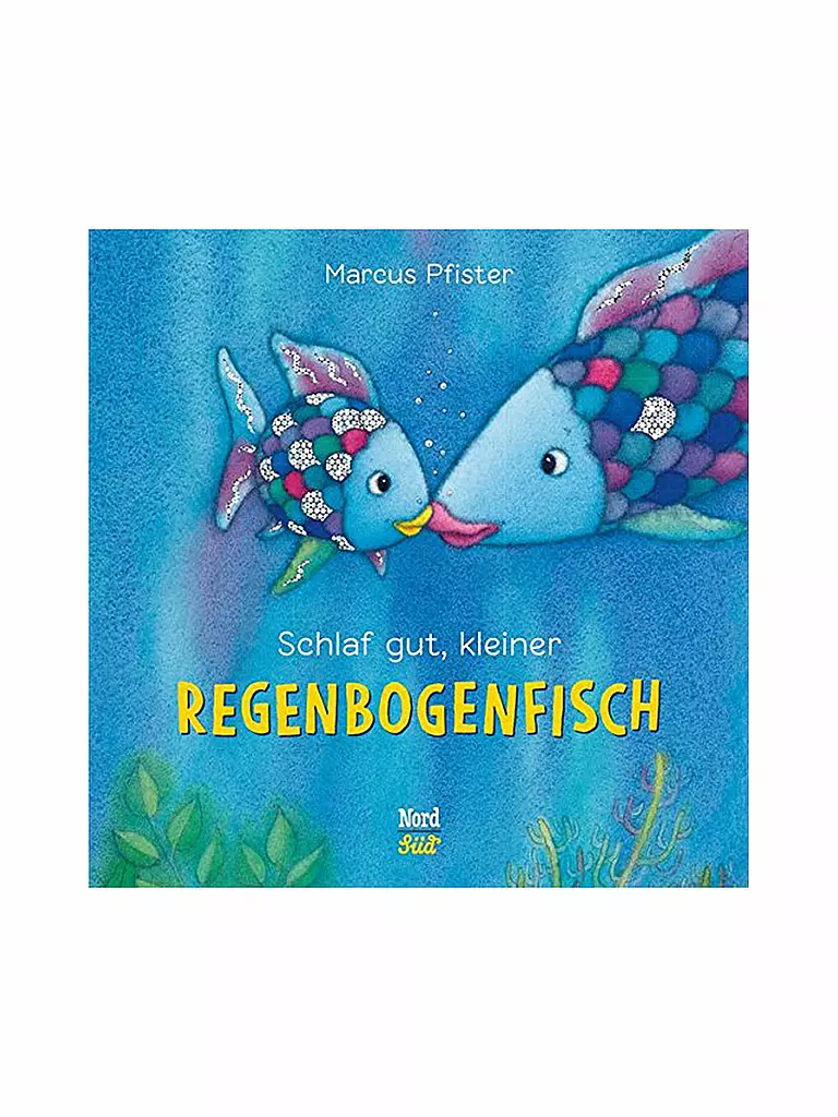 NORDSUED VERLAG | Buch - Schlaf gut, kleiner Regenbogenfisch (Gebundene Ausgabe) | keine Farbe