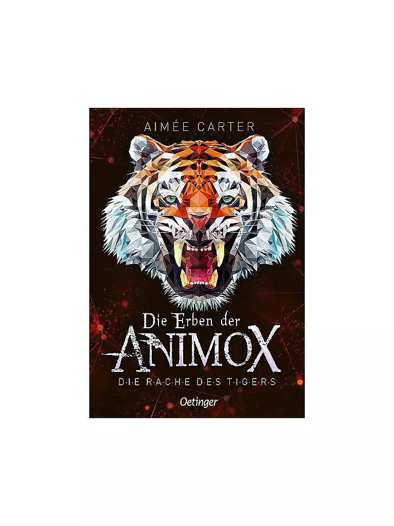 OETINGER VERLAG | Buch - Die Erben der Animox 5. Die Rache des Tigers | keine Farbe