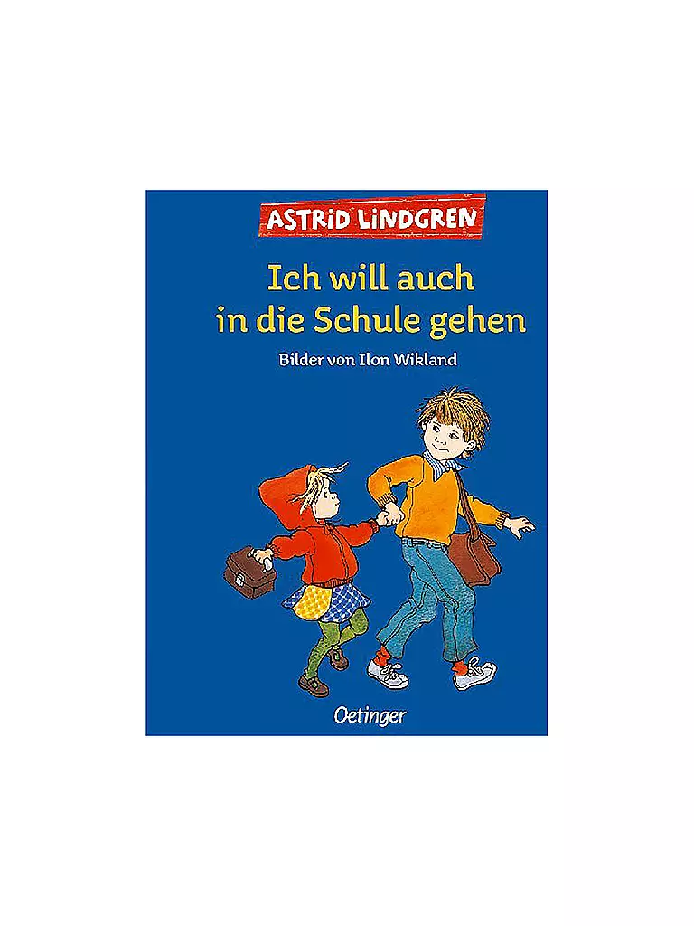 OETINGER VERLAG | Buch - Ich will auch in die Schule gehen | keine Farbe