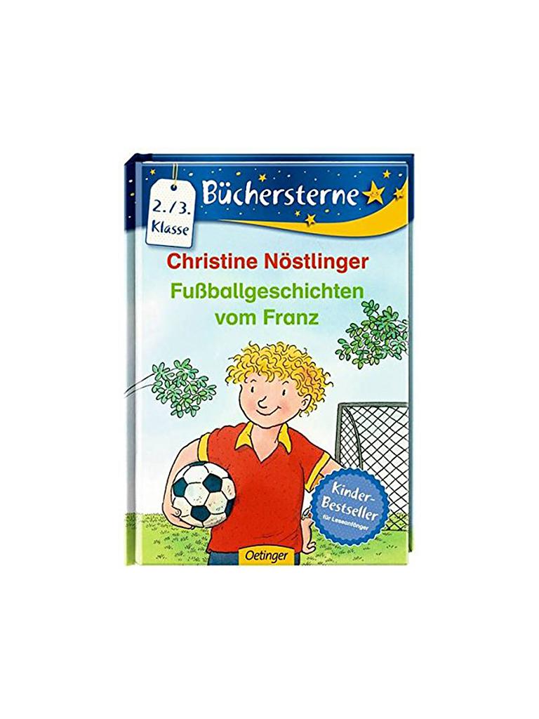 OETINGER VERLAG | Fußballgeschichten vom Franz - Büchersterne (Gebundene Ausgabe) | keine Farbe