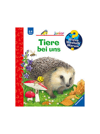 RAVENSBURGER | Buch - Wieso Weshalb Warum junior: Tiere bei uns Band 33