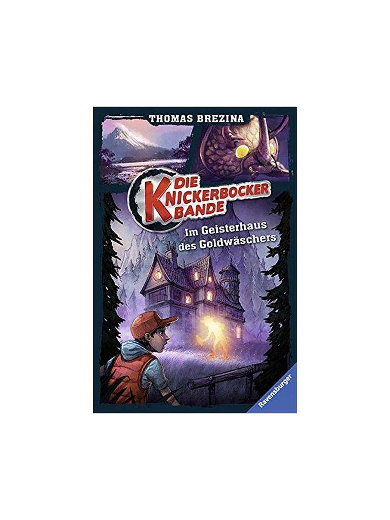 RAVENSBURGER | Buch - Die Knickerbocker-Bande - Band 11 - Im Geisterhaus des Goldwäschers (Gebundene Ausgabe) | keine Farbe