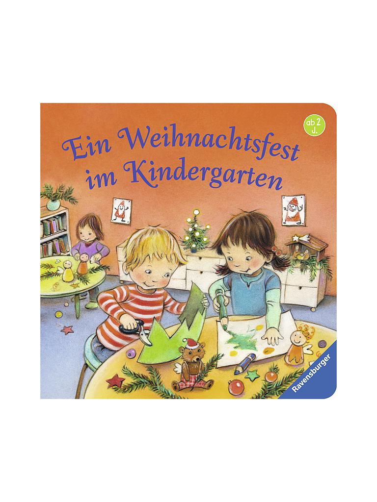 RAVENSBURGER | Buch - Ein Weihnachtsfest im Kindergarten (Pappbilderbuch) | keine Farbe