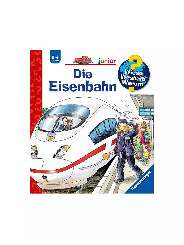 RAVENSBURGER | Buch - Wieso Weshalb Warum Junior - Die Eisenbahn Band 9 | keine Farbe