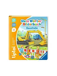 RAVENSBURGER | TIPTOI Mein Wörter-Bilderbuch - Baustelle | Bunt