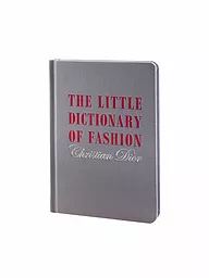 SUITE | Buch - The Little Dictionary of Fashion: A Guide to Dress Sense for Every Woman (Christian Dior) | keine Farbe