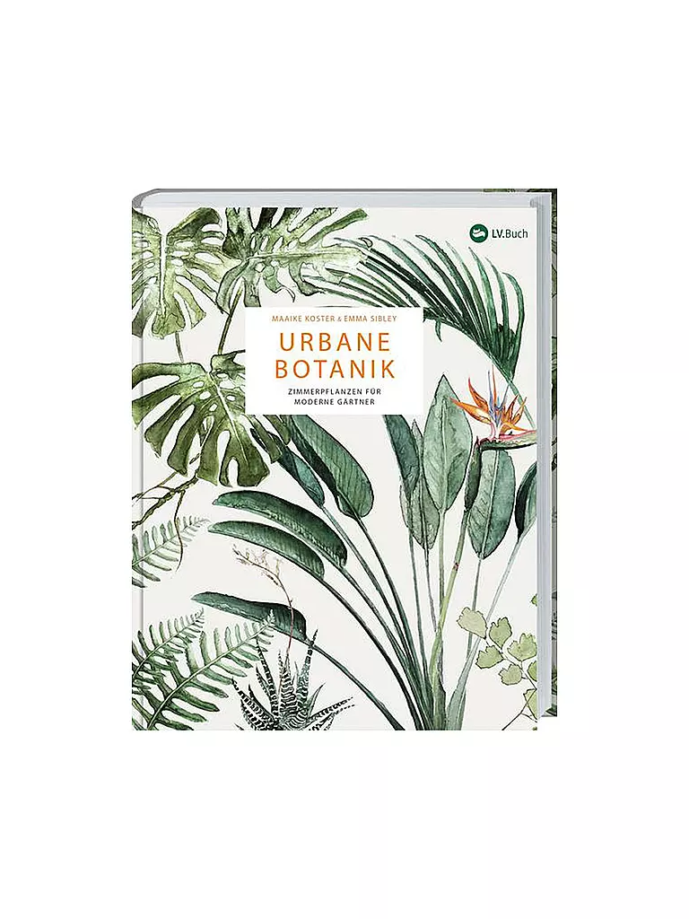 SUITE | Buch - Urbane Botanik Zimmerpflanzen für moderne Gärtner | keine Farbe