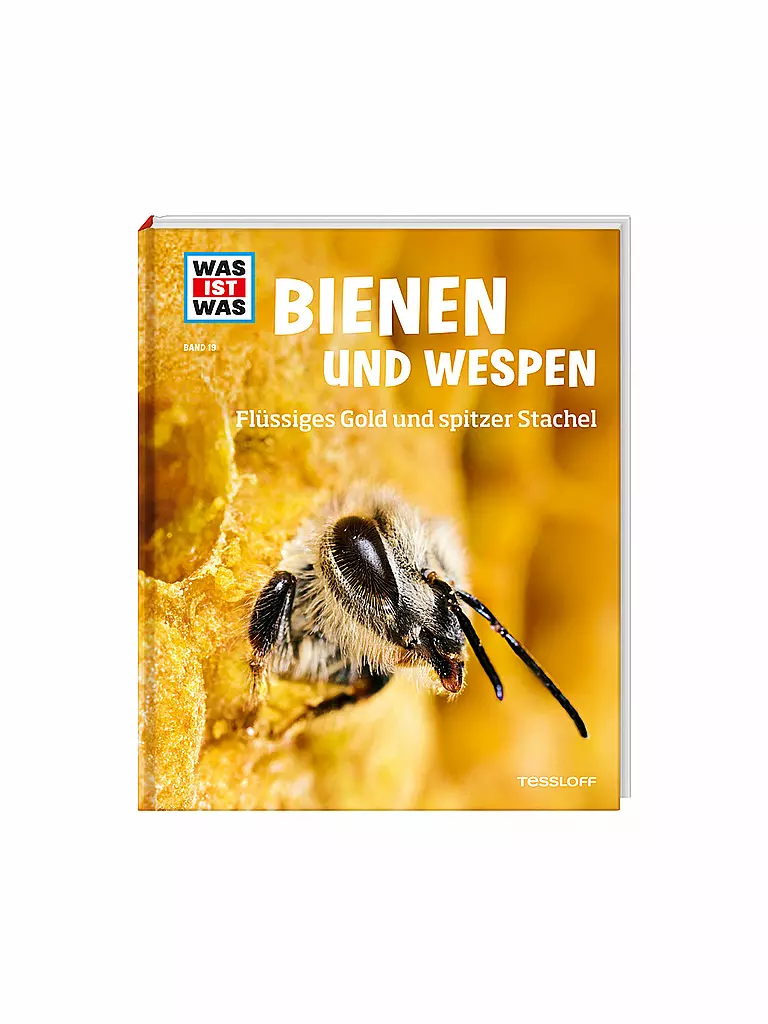 TESSLOFF VERLAG | Buch - Was ist Was - Bienen und Wespen - Flüssiges Gold und spitzer Stachel 19 | keine Farbe