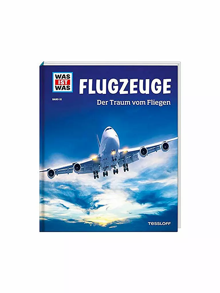 TESSLOFF VERLAG | Buch - Was ist Was - Flugzeuge - Der Traum vom Fliegen 10 | keine Farbe