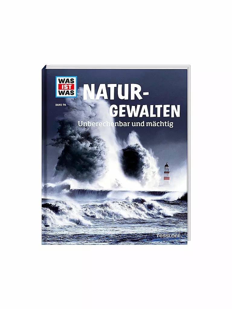 TESSLOFF VERLAG | Buch - Was ist Was - Naturgewalten - Unberechenbar und mächtig 74 | keine Farbe