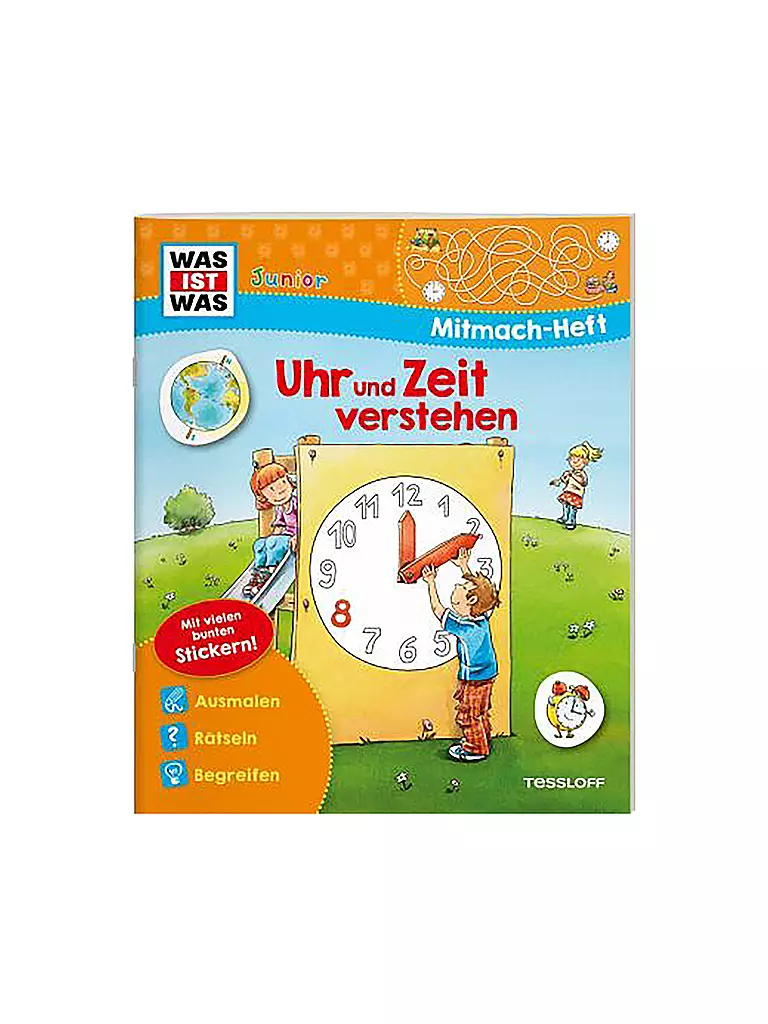 TESSLOFF VERLAG | Was ist was Junior - Mitmachheft Uhr und Zeit verstehen | keine Farbe