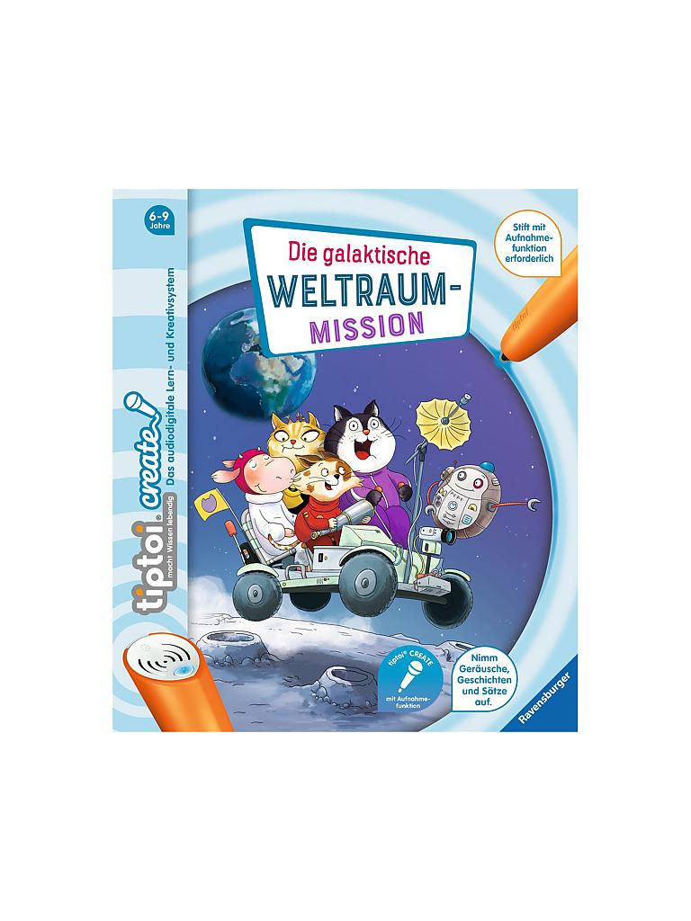 TIPTOI | Buch - tiptoi® CREATE Die galaktische Weltraum-Mission | keine Farbe