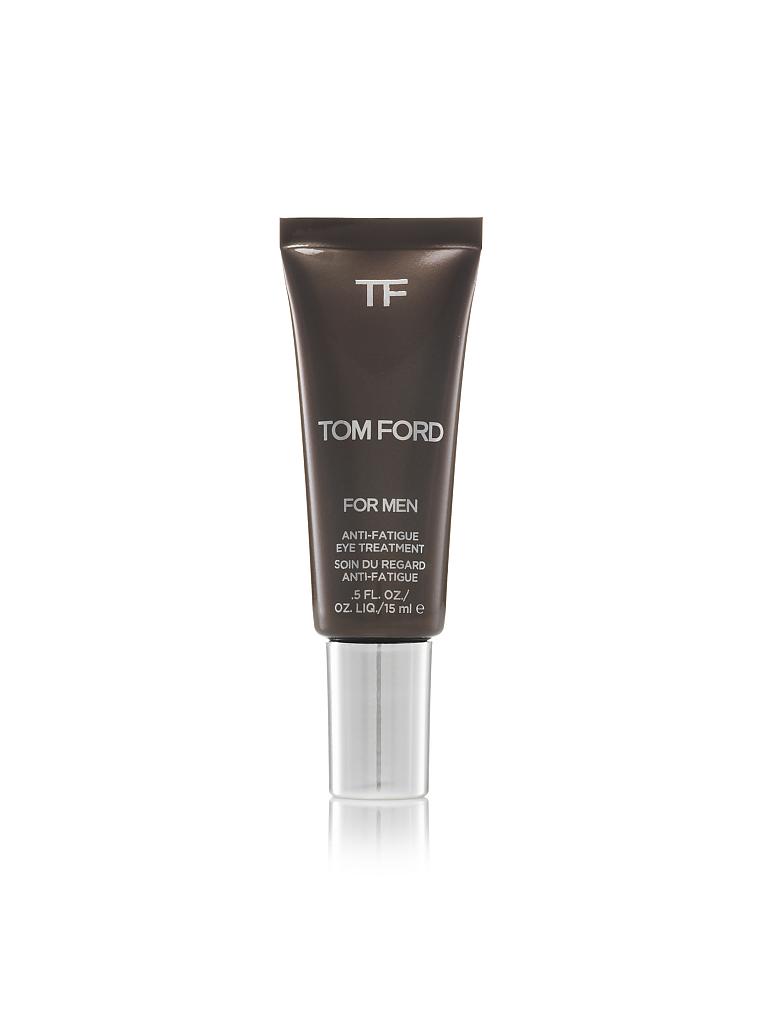 TOM FORD | Tom Ford for Men Anti-Fatigue Eye Treatment 15ml | keine Farbe