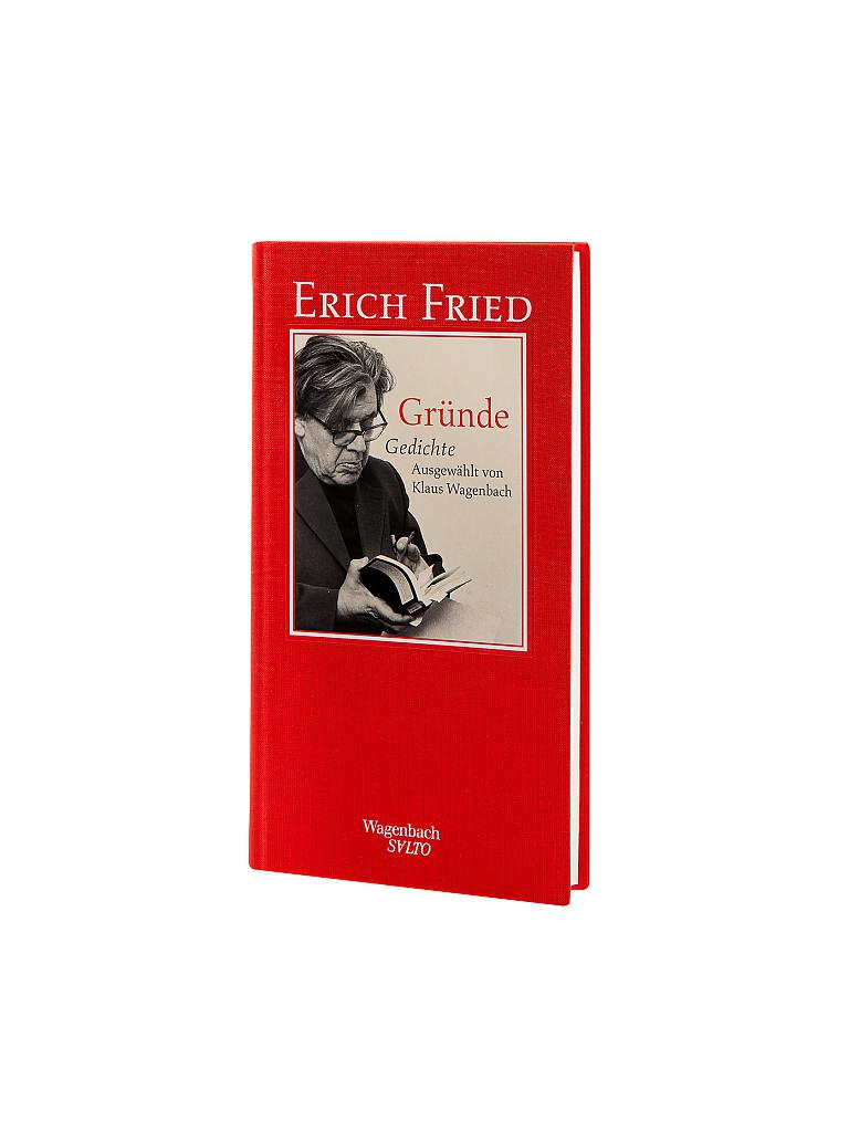 WAGENBACH | Buch - Gründe Gedichte (Autor: Erich Fried) | 