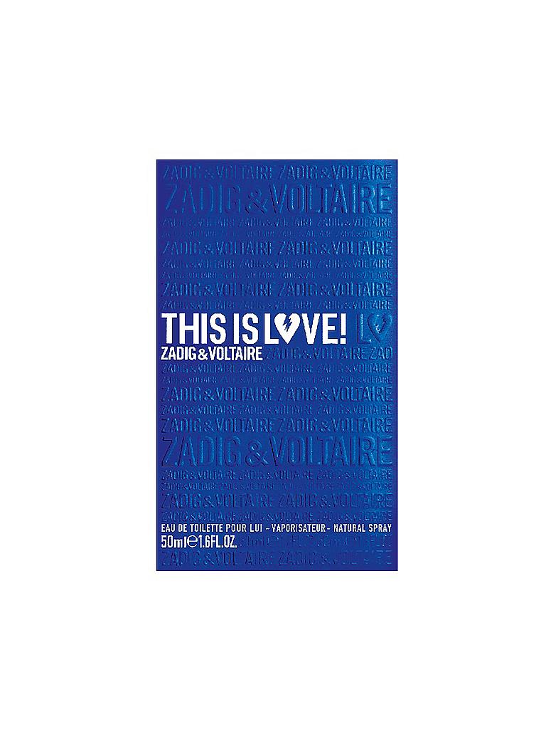 ZADIG & VOLTAIRE | This Is Love! Pour Lui Eau de Toilette Vaporisateur Natural Spray 50ml | keine Farbe